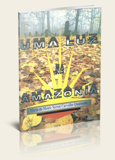 Uma Luz na Amazônia